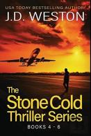 The Stone Cold Thriller Series Books 4 - 6