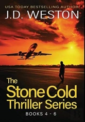 The Stone Cold Thriller Series Books 4 - 6