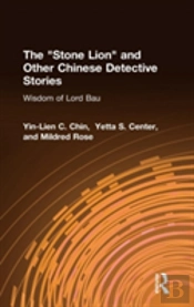 The Stone Lion And Other Chinese Detective Stories