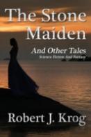 The Stone Maiden And Other Tales