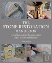 The Stone Restoration Handbook