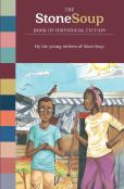 The Stone Soup Book Of Historical Fiction