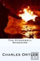 The Stonewall Massacre