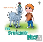 The Stoplight Mice