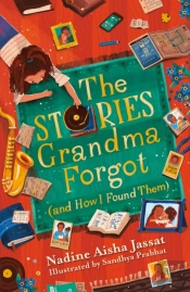 The Stories Grandma Forgot (And How I Found Them)