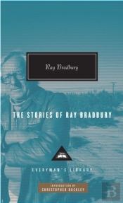 The Stories Of Ray Bradbury