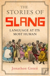 The Stories Of Slang