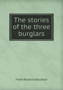 The Stories Of The Three Burglars