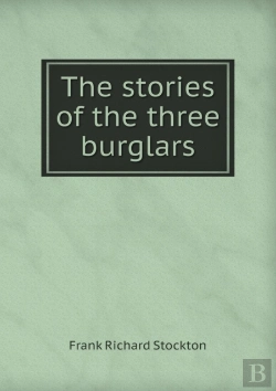 Bertrand.pt - The Stories Of The Three Burglars