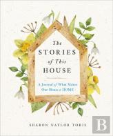 The Stories Of This House