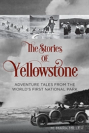 The Stories Of Yellowstone