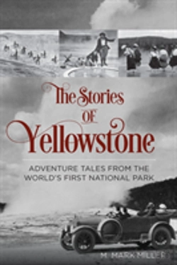 Bertrand.pt - The Stories Of Yellowstone