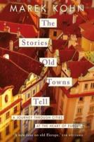 The Stories Old Towns Tell