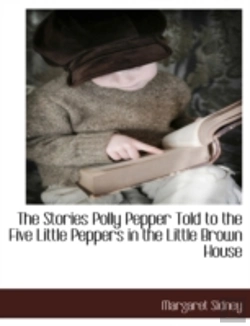Bertrand.pt - The Stories Polly Pepper Told To The Fiv