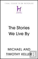 The Stories We Live By