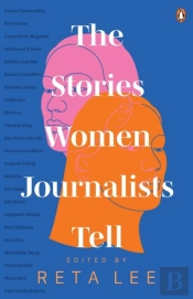 The Stories Women Journalists Tell