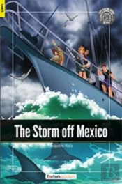 The Storm Off Mexico - Foxton Readers Level 3 (900 Headwords Cefr B1) With Free Online Audio
