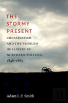 The Stormy Present