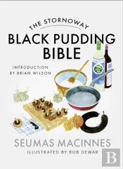 The Stornoway Black Pudding Bible