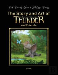 The Story And Art Of Thunder And Friends