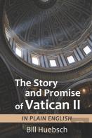 The Story And Promise Of Vatican Ii