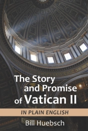 The Story And Promise Of Vatican Ii