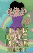 The Story Began Once Upon A Time