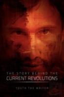The Story Behind The Current Revolutions