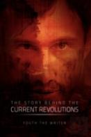 The Story Behind The Current Revolutions