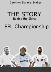 The Story Behind The Shirts Efl Championship