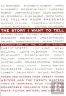 The Story I Want To Tell