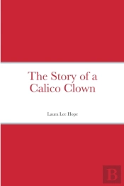 The Story Of A Calico Clown