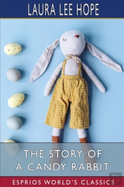 Bertrand.pt - The Story Of A Candy Rabbit (Esprios Classics)