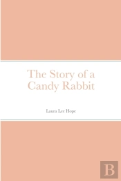 The Story Of A Candy Rabbit