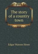 The Story Of A Country Town