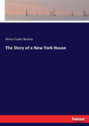 The Story Of A New York House