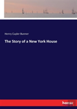 Bertrand.pt - The Story Of A New York House