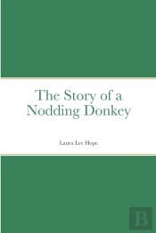 The Story Of A Nodding Donkey