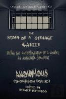 The Story Of A Strange Career