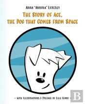 The Story Of Ace, The Dog That Comes From Space