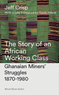 The Story Of An African Working Class