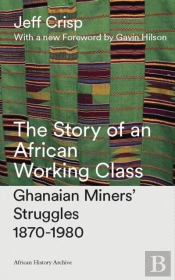 The Story Of An African Working Class
