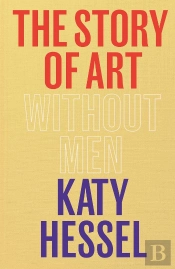 The Story Of Art Without Men