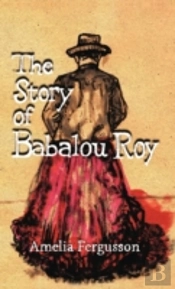 The Story Of Babalou Roy