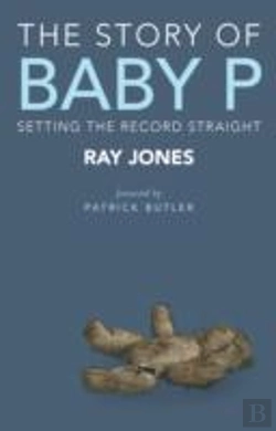 Bertrand.pt - The Story Of Baby P