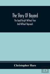 The Story Of Bayard