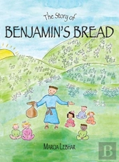 The Story Of Benjamin'S Bread