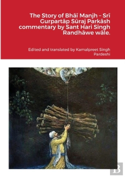 Bertrand.pt - The Story Of Bhai Manjh - Sri Gurpartap Suraj Parkash Commentary By Sant Hari Singh Randhawe Wale.