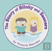 The Story Of Blinky And Saucers