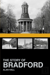 The Story Of Bradford